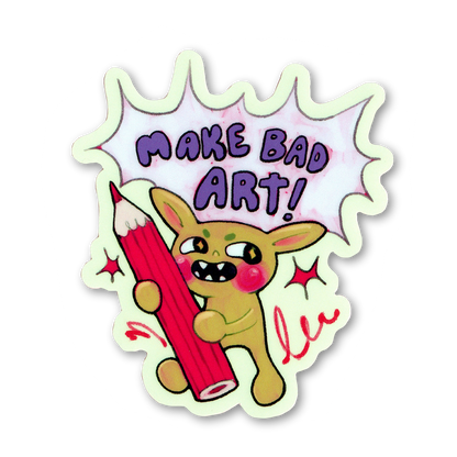 Make Bad Art Sticker